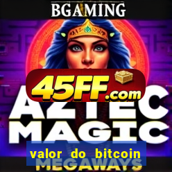 valor do bitcoin em 2020 em reais